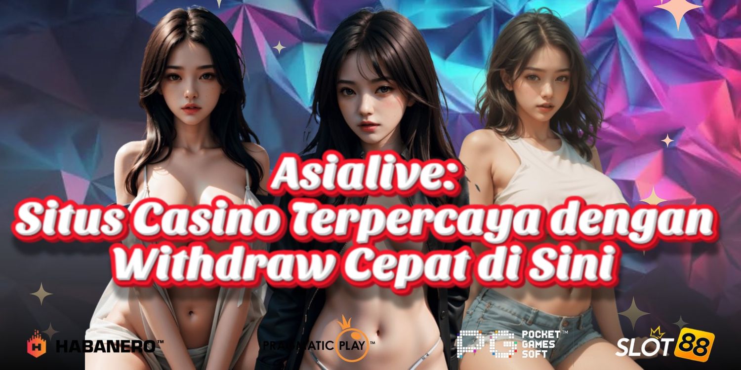 Asialive| Ramalan Tentang CASINO ONLINE GACOR Dan Link Slot Online di Masa Depan